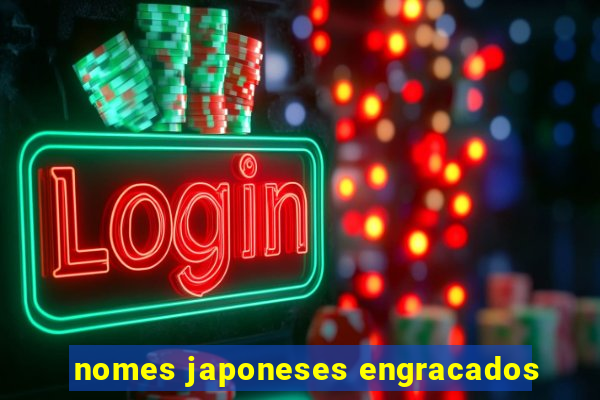 nomes japoneses engracados